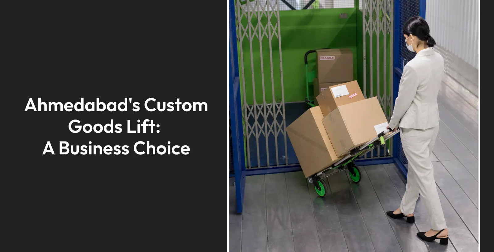 Why Ahmedabad Businesses Are Opting for Customized Goods Lift Solutions
